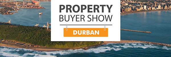 Property Buyer Show comes to Durban