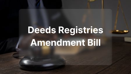 Deeds Registries Amendment Bill